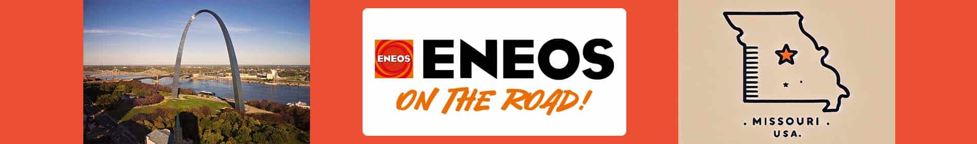 ENEOS on the road St Louis Top Image