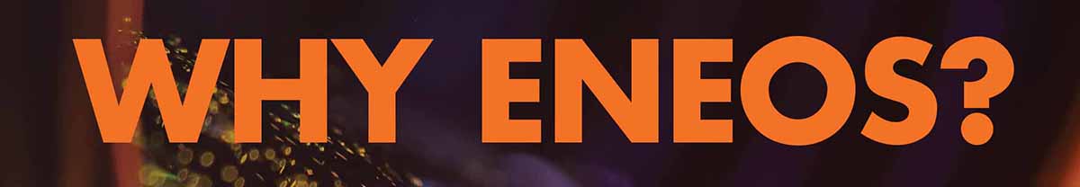 WHY ENEOS poster graphic